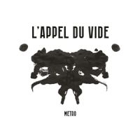 L'appel Du Vide - Metro in the group OUR PICKS / Friday Releases / Friday the 26th April 2024 at Bengans Skivbutik AB (5539111)