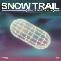 Snow Trail - Abandoned Capsule in the group OUR PICKS / Friday Releases / Friday the 26th April 2024 at Bengans Skivbutik AB (5539112)