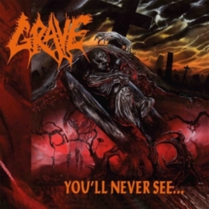 Grave - Youll Never See (Cherry Red Vinyl L in the group Minishops / Grave at Bengans Skivbutik AB (5539137)