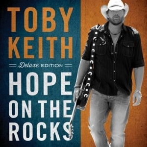 Toby Keith - Hope On The Rocks in the group CD / Country at Bengans Skivbutik AB (553915)