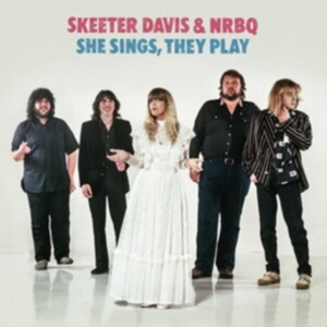 Skeeter Davis & Nrbq - She Sings, They Play in the group CD / Pop-Rock at Bengans Skivbutik AB (5539214)