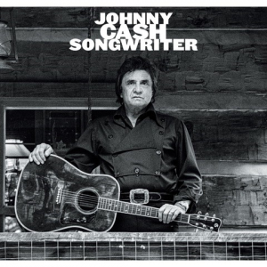 Johnny Cash - Songwriter (Cd) in the group CD / Upcoming releases / Country at Bengans Skivbutik AB (5539637)