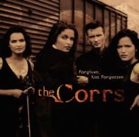 THE CORRS - FORGIVEN, NOT FORGOTTEN in the group CD / Pop-Rock at Bengans Skivbutik AB (553970)