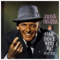 Sinatra Frank - Come Dance With Me (Vinyl Lp) in the group VINYL / New releases / Pop-Rock at Bengans Skivbutik AB (5539793)