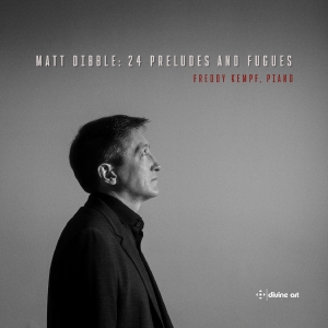 Freddy Kempf - Dibble: 24 Preludes & Fugues in the group CD / Upcoming releases / Classical at Bengans Skivbutik AB (5539976)