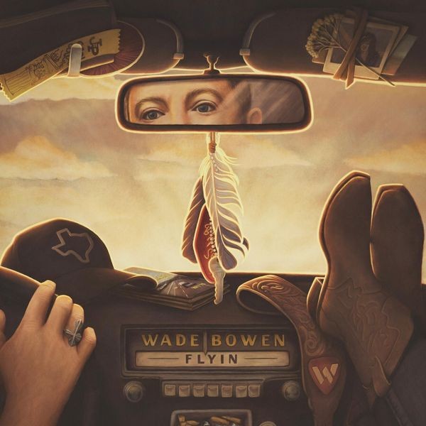 Wade Bowen - Flyin in the group VINYL / Country at Bengans Skivbutik AB (5540167)