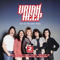 Uriah Heep - Best Of The Early Years in the group MUSIK / Dual Disc / Kommande / Pop-Rock at Bengans Skivbutik AB (5540214)