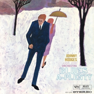Johnny Hodges And His Orchestra - Blues-A-Plenty in the group OTHER / Övrigt /  at Bengans Skivbutik AB (5540238)
