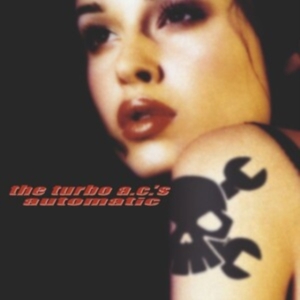 Turbo A.C.'S The - Automatic - 20Th Anniversary Editio in the group OUR PICKS / Friday Releases / Friday the 7th June 2024 at Bengans Skivbutik AB (5540290)