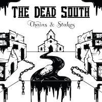 Dead South The - Chains & Stakes in the group CD / Upcoming releases / Country at Bengans Skivbutik AB (5540537)