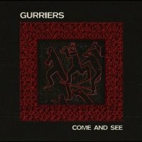 Gurriers - Come And See in the group CD / Upcoming releases / Pop-Rock at Bengans Skivbutik AB (5540549)