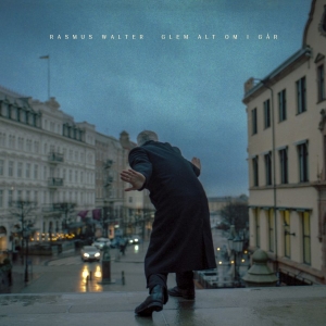 Rasmus Walter - Glem Alt Om I Går in the group CD / Pop-Rock at Bengans Skivbutik AB (5540556)