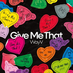 WayV - Give me that (Random Ver.) (Random Ver.) in the group CD / Upcoming releases / K-Pop at Bengans Skivbutik AB (5542629)