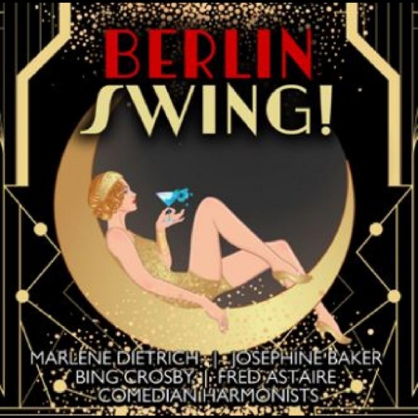 Various Artists - Berlin Swing! in the group OUR PICKS / Friday Releases / Friday the 14th of June 2024 at Bengans Skivbutik AB (5549048)