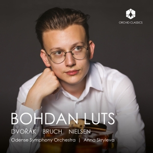 Bohdan Luts - Dvorak - Bruch - Nielsen in the group OUR PICKS / Friday Releases / Friday the 21th June 2024 at Bengans Skivbutik AB (5549185)