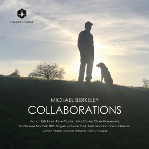 Mahan Esfahani - Michael Berkeley: Collaborations in the group OUR PICKS / Friday Releases / Friday the 21th June 2024 at Bengans Skivbutik AB (5549187)