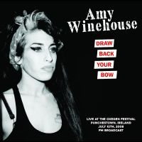 Winehouse Amy - Draw Back Your Bone: Live At Oxegen in the group VINYL / New releases / Pop-Rock at Bengans Skivbutik AB (5549242)