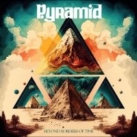 Pyramid - Title:Beyond Borders Of Time in the group VINYL / New releases / Pop-Rock at Bengans Skivbutik AB (5549266)