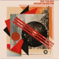 Tryp Tych Tryo - Warsaw Conjunction in the group VINYL / Upcoming releases / Jazz at Bengans Skivbutik AB (5549294)