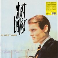 Baker Chet - In New York in the group VINYL / New releases / Jazz at Bengans Skivbutik AB (5549388)