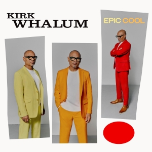 Kirk Whalum - Epic Cool in the group CD / Upcoming releases / Jazz at Bengans Skivbutik AB (5549451)