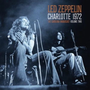 Led Zeppelin - Charlotte 1972 Vol.2 (2 Lp White Vi in the group OUR PICKS / Friday Releases / Friday the 23rd of August at Bengans Skivbutik AB (5549647)