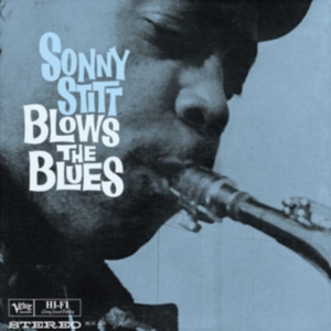 Sonny Stitt - Blows The Blues in the group OUR PICKS / Friday Releases / Friday the 12th of july 2024 at Bengans Skivbutik AB (5549662)