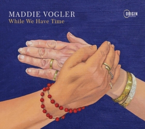 Maddie Vogler - While We Have Time in the group OTHER / Övrigt / at Bengans Skivbutik AB (5549713)