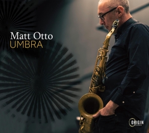 Matt Otto - Umbra in the group OTHER / Övrigt / at Bengans Skivbutik AB (5549715)