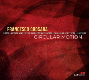 Francesco Crosara - Circular Motion in the group OTHER / Övrigt / at Bengans Skivbutik AB (5549721)