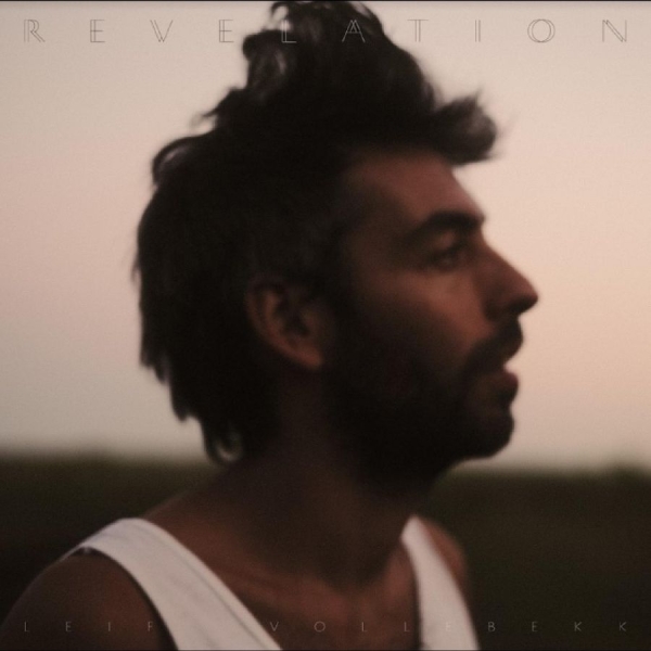 Vollebekk Leif - Revelation in the group OUR PICKS / Friday Releases / Friday the 27th of september 2024 at Bengans Skivbutik AB (5550062)