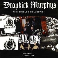 Dropkick Murphys - Singles Collection Vol 1 (Us Versio in the group VINYL / Bestsellers at Bengans Skivbutik AB (5550346)