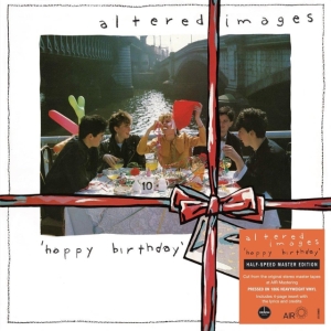 Altered Images - Happy Birthday in the group OUR PICKS / Friday Releases / Friday the 6th of september 2024 at Bengans Skivbutik AB (5550429)