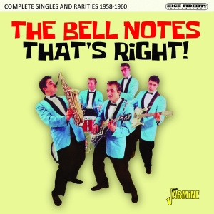 The Bell Notes - That's Right! – Complete Singles And Rarities 1958-1960 in the group CD / Pop-Rock at Bengans Skivbutik AB (5550527)