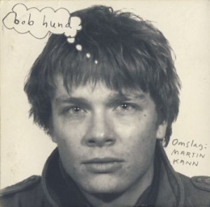 Bob Hund - Omslag: Martin Kann in the group CD / Pop-Rock at Bengans Skivbutik AB (555159)