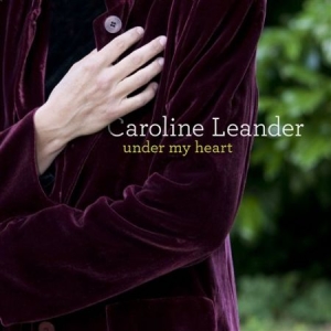 Caroline Leander - Under My Heart in the group Externt_Lager /  at Bengans Skivbutik AB (555251)