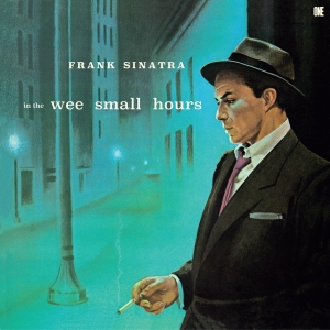 Frank Sinatra - In The Wee Small Hours in the group OTHER / Övrigt /  at Bengans Skivbutik AB (5553326)