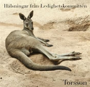 Torsson - Hälsningar Från Ledighetskommittéen in the group CD / Pop-Rock,Svensk Musik at Bengans Skivbutik AB (555397)