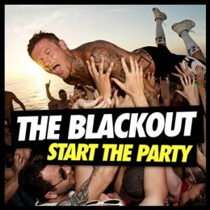 Blackout The - Start The Party in the group OUR PICKS / Stocksale / CD Sale / CD POP at Bengans Skivbutik AB (555411)