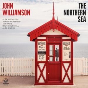 Williamson John - The Northern Sea in the group OUR PICKS / Friday Releases / Friday the 6th of september 2024 at Bengans Skivbutik AB (5555871)