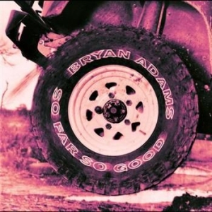 Bryan Adams - So Far So Good in the group CD / Best Of,Pop-Rock at Bengans Skivbutik AB (555668)