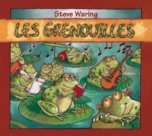 Steve Waring - Les Grenouilles in the group OTHER / Övrigt /  at Bengans Skivbutik AB (5556887)