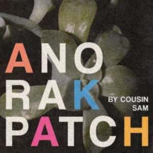 Anorak Patch - By Cousin Sam Ep in the group OTHER / Övrigt /  at Bengans Skivbutik AB (5556945)
