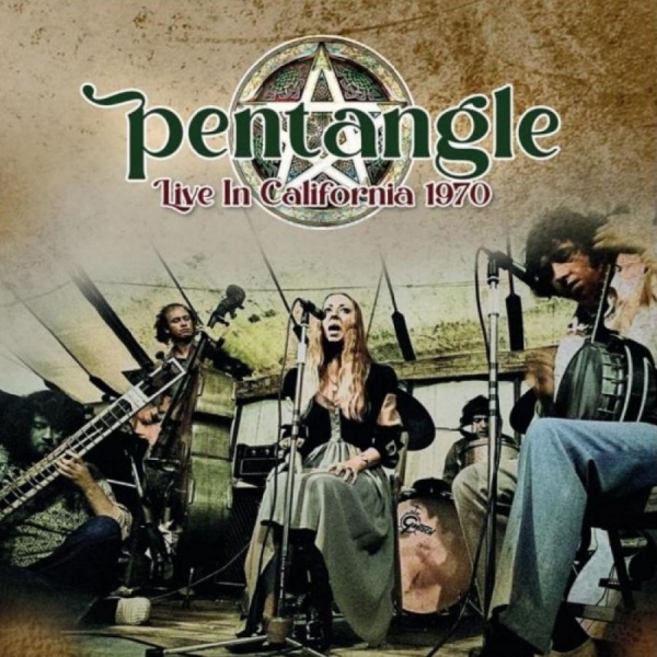 Pentangle - Live In California 1970 in the group CD / Bestsellers at Bengans Skivbutik AB (5557171)