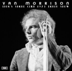 Morrison Van - Lion?S Share Club 1973 (Early Show) in the group OUR PICKS / Friday Releases / Friday the 26th of July 2024 at Bengans Skivbutik AB (5557178)