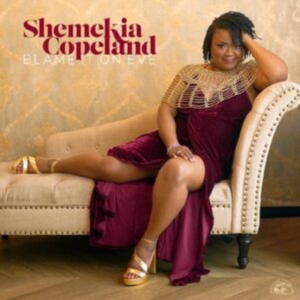 Copeland Shemekia - Blame It On Eve (Metallic Gold Viny in the group OUR PICKS / Friday Releases / Friday the 30:th august 2024 at Bengans Skivbutik AB (5557399)