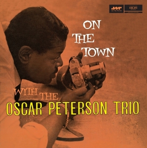 Oscar Peterson Trio - On The Town in the group OTHER / Övrigt /  at Bengans Skivbutik AB (5557897)