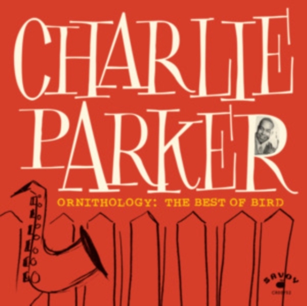 Charlie Parker - Ornithology: The Best Of Bird in the group CD / Jazz at Bengans Skivbutik AB (5557933)