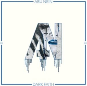 Abu Nein - Dark Faith in the group OUR PICKS / Friday Releases / Friday the 6th of september 2024 at Bengans Skivbutik AB (5558698)