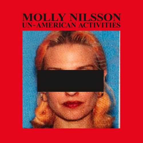 Molly Nilsson - Un-American Activities in the group VINYL / Pop-Rock at Bengans Skivbutik AB (5558904)